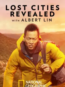 Lost Cities Revealed with Albert Lin