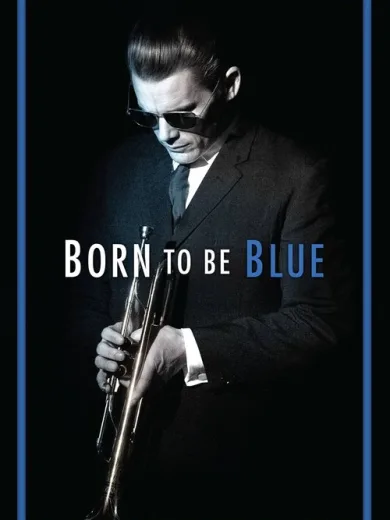 Born to Be Blue