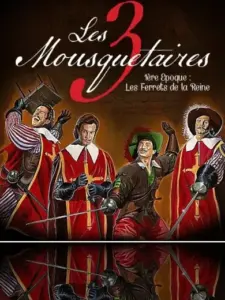 Les Trois Mousquetaires – 1ère époque : Les Ferrets de la Reine