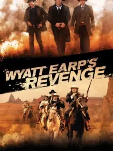 Wyatt Earp’s Revenge