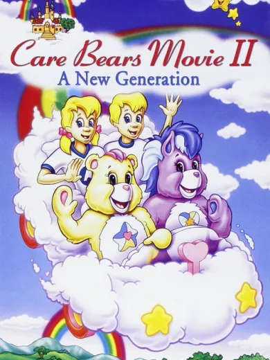 Care Bears Movie II: A New Generation