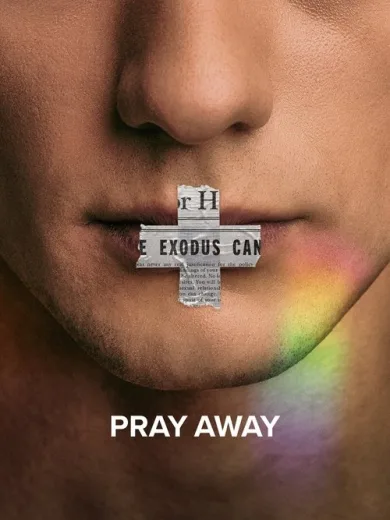 Pray Away: Προσευχή για Αλλαγή