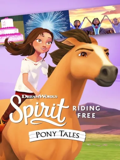 Σπίριτ: Καλπάζοντας Ελεύθερα: Ιστορίες του Σπίριτ