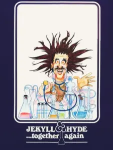 Jekyll and Hyde… Together Again