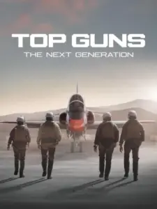 Top Guns: The Next Generation