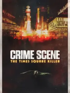 Στη Σκηνή του Εγκλήματος: Ο Δολοφόνος της Times Square