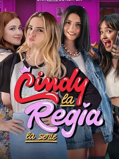 Cindy la Regia: La serie