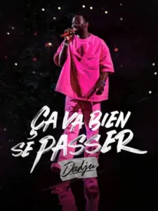 Ça va bien se passer, Dadju