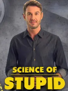 Science of Stupid: Wissenschaft der Missgeschicke