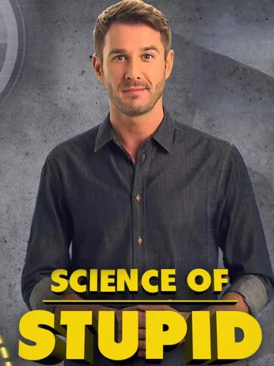 Science of Stupid: Wissenschaft der Missgeschicke