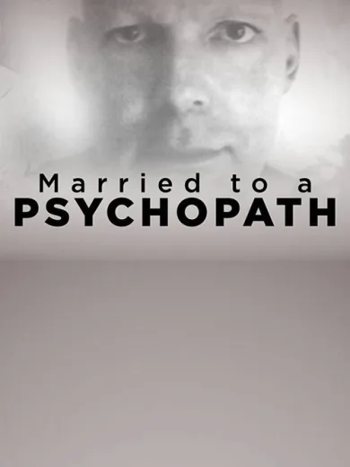 Married to a Psychopath