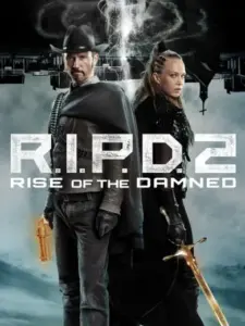 R.I.P.D. 2: Rise of the Damned