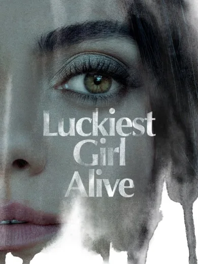 Το πιο Τυχερό Κορίτσι στον Κόσμο