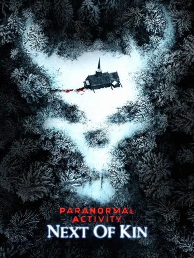 Paranormal Activity: Next of Kin