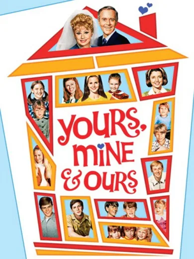 Yours, Mine and Ours