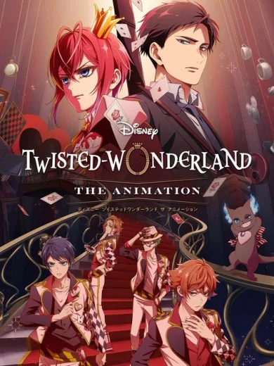 Disney Twisted-Wonderland: The Animation