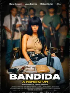 Bandida – A Número Um