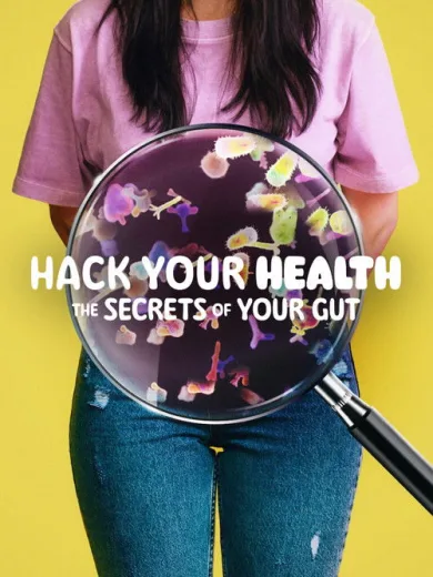 Hack Your Health: Τα Μυστικά του Εντέρου σας / Hack Your Health: The Secrets of Your Gut