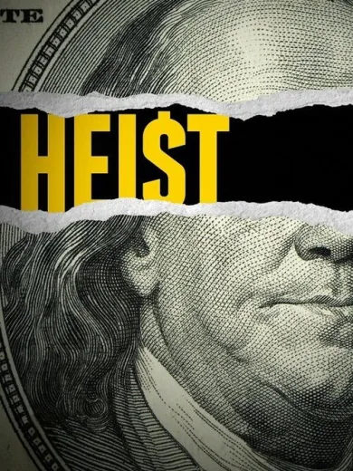 Heist: Απίστευτες Ληστείες