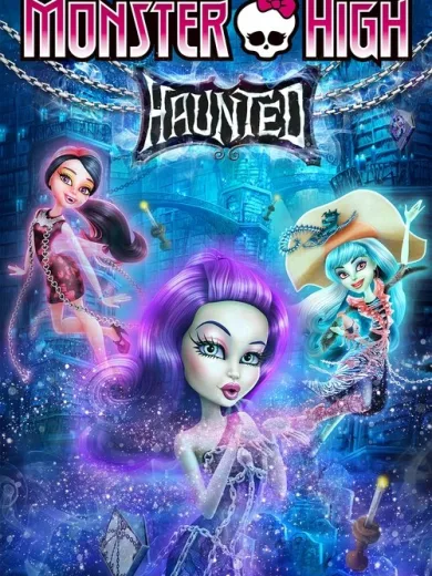 Monster High: Haunted