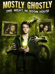 Mostly Ghostly 3: One Night in Doom House