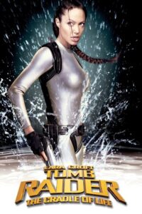 Lara Croft Tomb Raider: Το λίκνο της ζωής / Lara Croft: Tomb Raider – The Cradle of Life