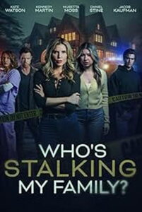 Who’s Stalking My Family?