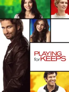 Παίζοντας με την Αγάπη / Playing for Keeps