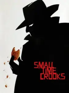 Μικροαπατεώνες / Small Time Crooks