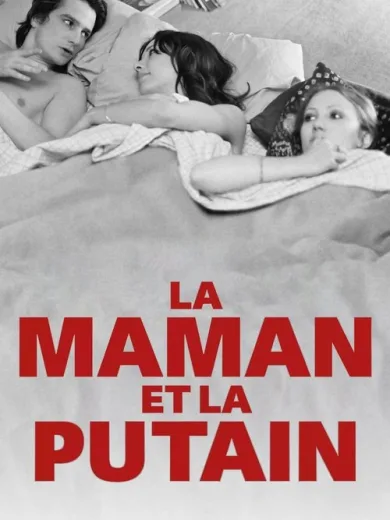 Η Μητέρα και η Πόρνη / The Mother and the Whore