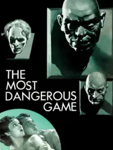 Το πιο Επικίνδυνο Θήραμα / The Most Dangerous Game