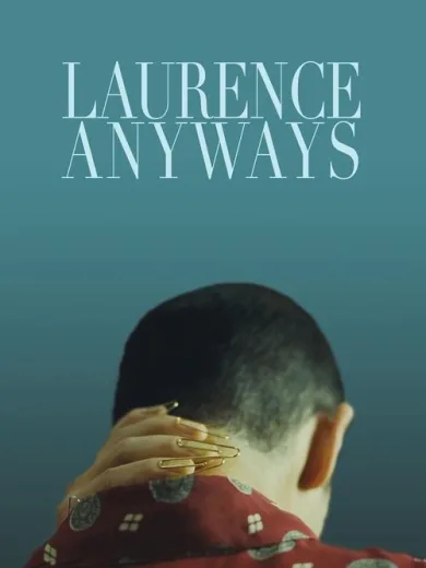 Λόρενς για Πάντα / Laurence Anyways