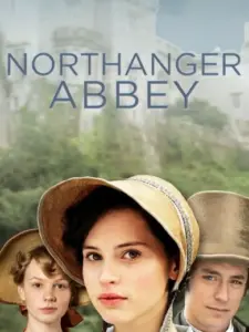 Ο Πύργος των Νορθάνγκερ / Northanger Abbey