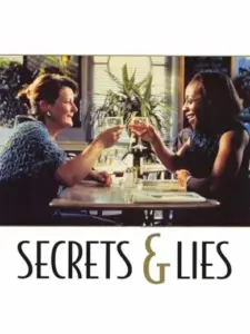 Μυστικά και Ψέματα / Secrets & Lies