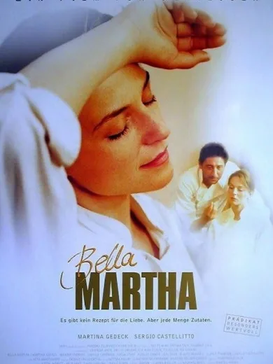 Μπέλα Mάρθα / Mostly Martha