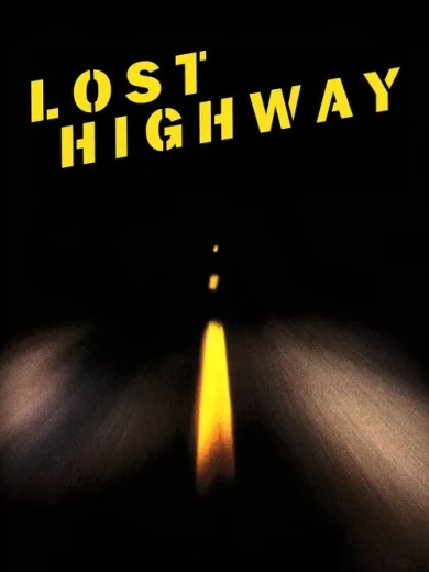 Χαμένη Λεωφόρος / Lost Highway