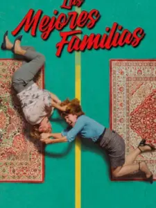 Kαι στις Καλύτερες Οικογένειες / Las mejores familias