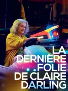 Claire Darling / La Dernière Folie de Claire Darling