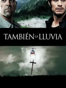Ακόμα και η Bροχή / Even the Rain
