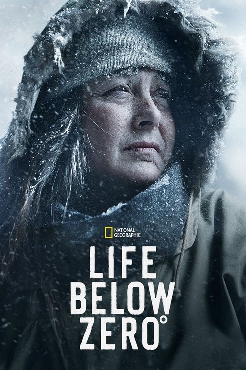 Ζωή υπό το μηδέν / Life Below Zero