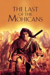 Ο Τελευταίος των Μοϊκανών / The Last of the Mohicans