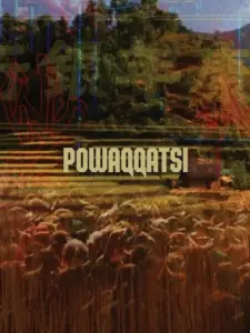 Παουακάτσι, η Ζωή σε Μεταμόρφωση / Powaqqatsi
