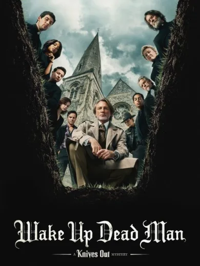 Wake Up Dead Man: Στα Μαχαίρια / Wake Up Dead Man: A Knives Out Mystery