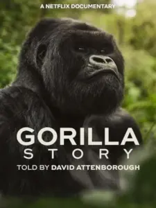 Ντέιβιντ Ατένμπορο: Η Ιστορία ενός Γορίλα / A Gorilla Story: Told by David Attenborough