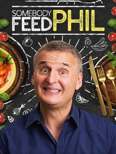 Ταΐστε τον Φιλ / Somebody Feed Phil