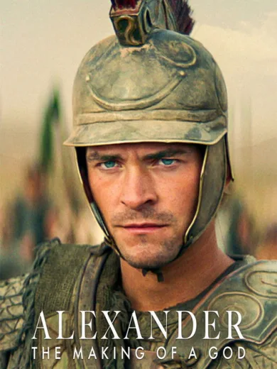 Μέγας Αλέξανδρος: Η Γέννηση Ενός Θεού / Alexander: The Making of a God