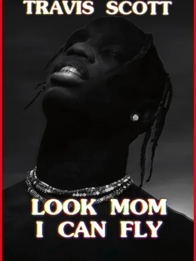 Τράβις Σκοτ: Μαμά, Πετάω / Travis Scott: Look Mom I Can Fly
