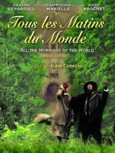 Όλα τα πρωινά του κόσμου / Tous les matins du monde