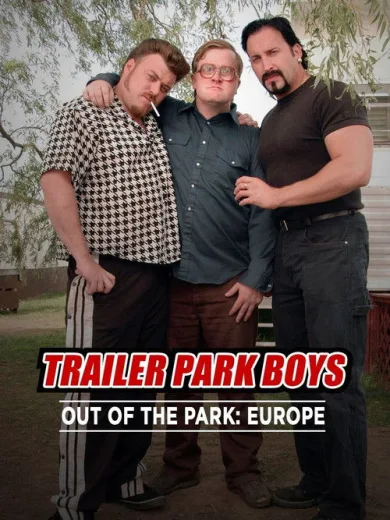 Trailer Park Boys: Ξαμολυμένοι στην Ευρώπη / Trailer Park Boys: Out of the Park: Europe