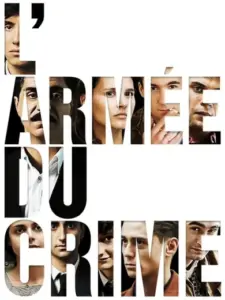 Ο Στρατός των Εγκληματιών / L’Armée du crime